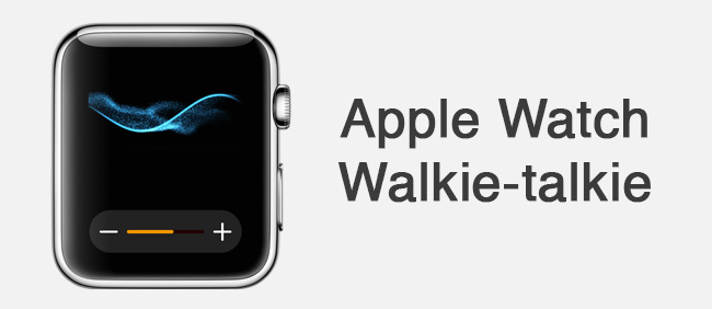 Apple-Watch-Walkie-Talkie