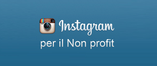 Instagram per il Non profit