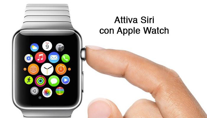 Attiva Siri con Apple Watch