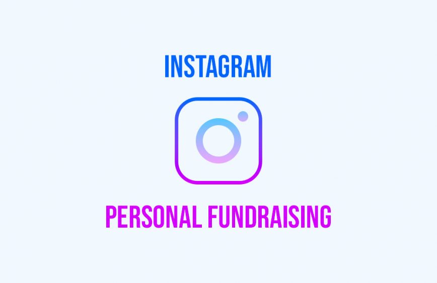 Raccogliere fondi per una causa personale su Instagram